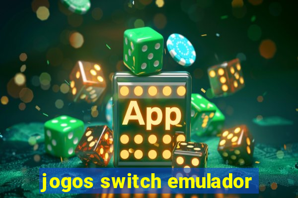 jogos switch emulador